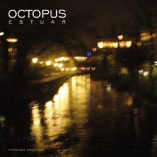 Estuar - Octopus - Musik - UNIT RECORDS - 7640114792311 - 9. april 2010