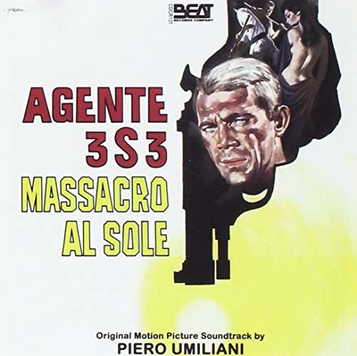 Agente 3s3 Massacro Al Sole / O.s.t. - Piero Umiliani - Música - BEAT INT. - 8032539494311 - 17 de março de 2017