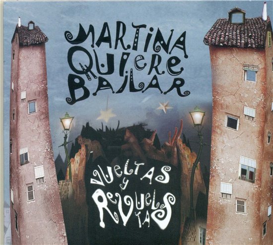 Cover for Martina Quiere Bailar · Vueltas Y Revueltas (CD) (2017)