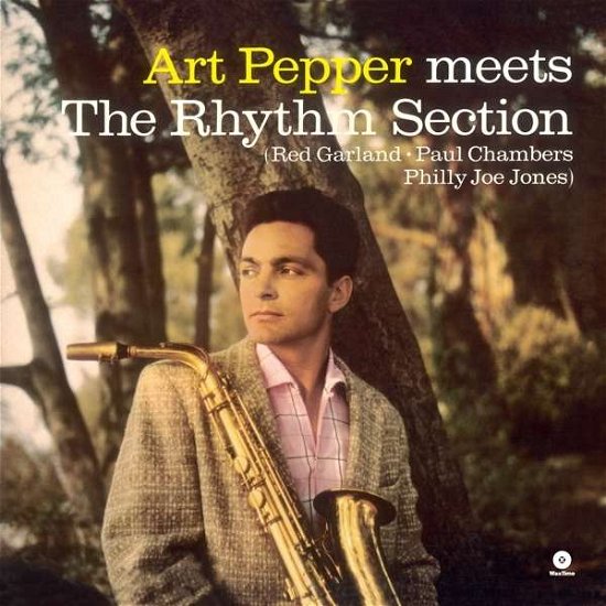 Cover for Art Pepper · Meets The Rhythm Section (LP) (2013)