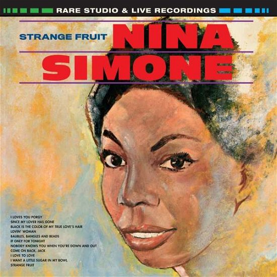 Cover for Nina Simone · Strange Fruit. Rare Recordings (Limited Orange Vinyl) (LP) [Coloured edition] (2018)