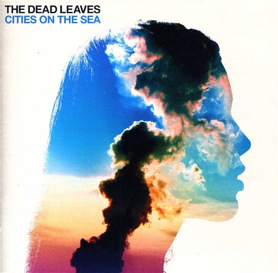 Cover for Dead Leaves · Cities On The Sea (CD) (2011)