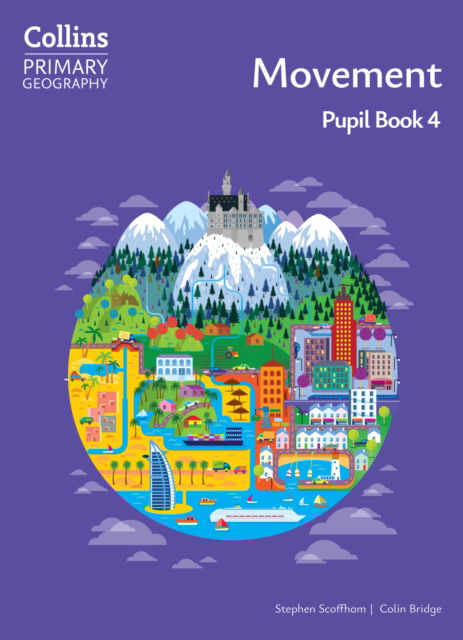 Cover for Stephen Scoffham · Movement – Pupil Book 4 - Collins Primary Geography (Paperback Book) [4 Revised edition] (2024)