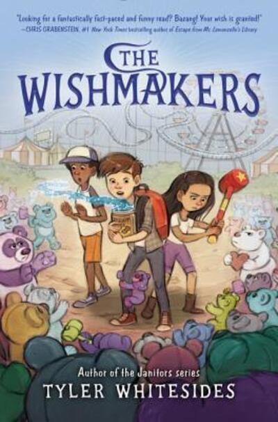 Cover for Tyler Whitesides · The wishmakers (Book) [First edition. edition] (2018)