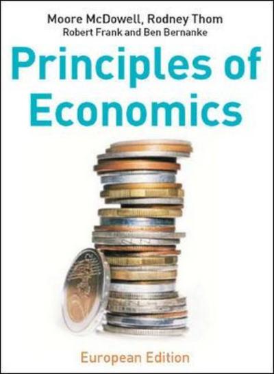 Principles of Economics - Moore McDowell - Książki - McGraw-Hill Education - Europe - 9780077108311 - 1 marca 2006