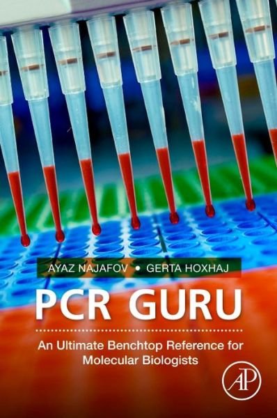 Cover for Najafov, Ayaz (Junying Yuan Lab, Department of Cell Biology, Harvard Medical School, USA) · PCR Guru: An Ultimate Benchtop Reference for Molecular Biologists (Paperback Book) (2016)