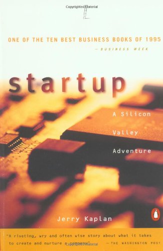 Startup: a Silicon Valley Adventure - Jerry Kaplan - Books - Penguin Books - 9780140257311 - October 1, 1996