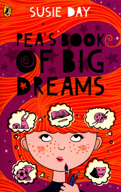 Pea's Book of Big Dreams - Susie Day - Książki - Penguin Random House Children's UK - 9780141375311 - 7 lipca 2016