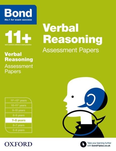 Bond 11+: Verbal Reasoning: Assessment Papers: 7-8 years - Bond 11+ - JM Bond - Boeken - Oxford University Press - 9780192740311 - 5 maart 2015