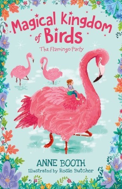 Cover for Anne Booth · Magical Kingdom of Birds: The Flamingo Party (Paperback Bog) (2020)
