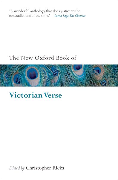 Cover for Ricks, C (Ed) · The New Oxford Book of Victorian Verse - Oxford Books of Prose &amp; Verse (Paperback Book) (2008)