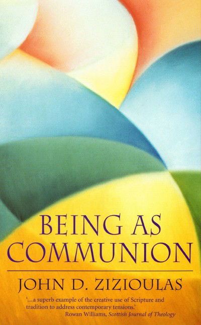 Cover for John D. Zizioulas · Being as Communion (Paperback Book) [New edition] (2004)