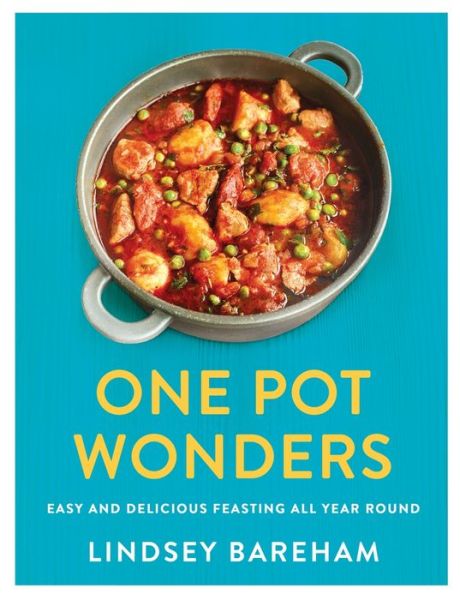 One Pot Wonders: Easy and Delicious Feasting All Year Round - Lindsey Bareham - Books - Penguin Books Ltd - 9780241381311 - November 20, 2018