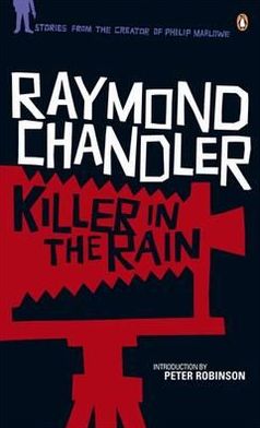 Cover for Raymond Chandler · Killer in the Rain - Phillip Marlowe (Paperback Bog) (2011)