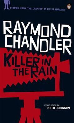 Cover for Raymond Chandler · Killer in the Rain - Phillip Marlowe (Pocketbok) (2011)