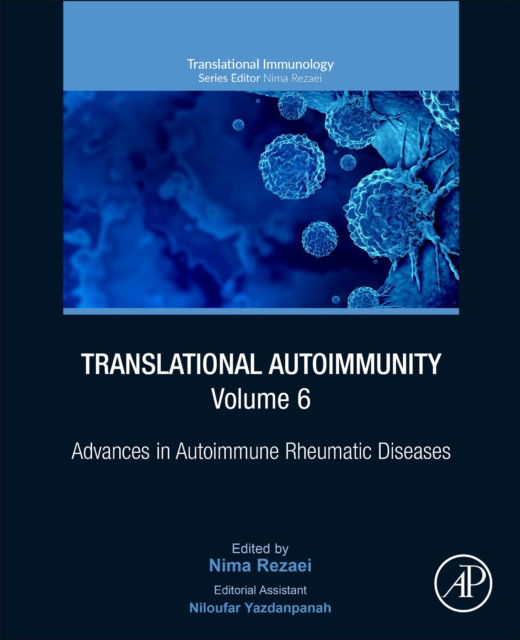 Cover for Nima Rezaei · Translational Autoimmunity, Volume 6: Advances in Autoimmune Rheumatic Diseases - Translational Immunology (Paperback Book) (2023)