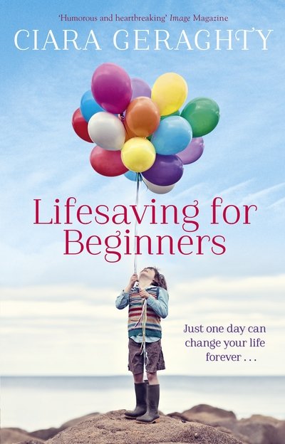 Cover for Ciara Geraghty · Lifesaving for Beginners (Paperback Book) (2013)