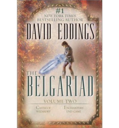 Cover for David Eddings · The Belgariad Volume 2: Volume Two: Castle of Wizardry, Enchanters' End Game - The Belgariad (Paperback Book) (2002)