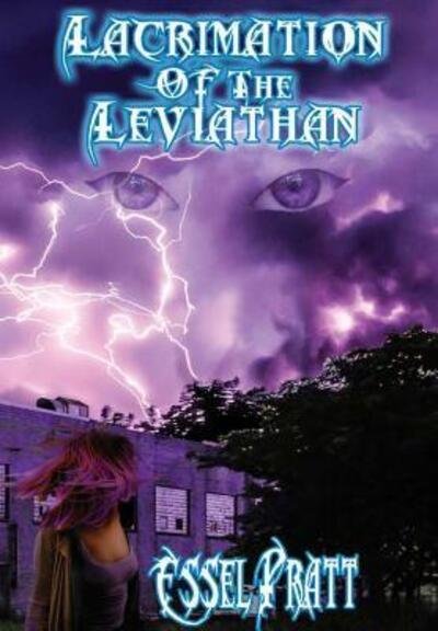 Cover for Essel Pratt · Lacrimation of the Leviathan (Gebundenes Buch) (2018)