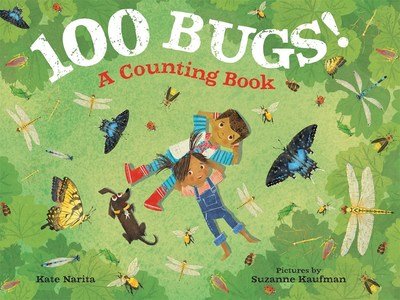 Cover for Kate Narita · 100 Bugs!: A Counting Book (Hardcover Book) (2018)