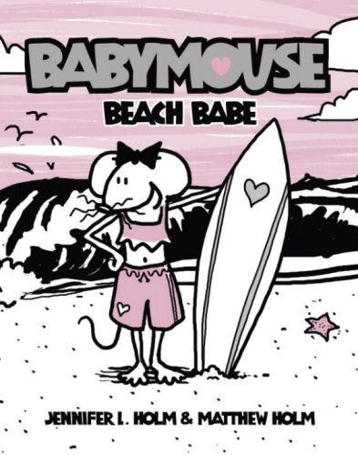 Cover for Matt Holm · Babymouse #3: Beach Babe (Hardcover Book) (2006)