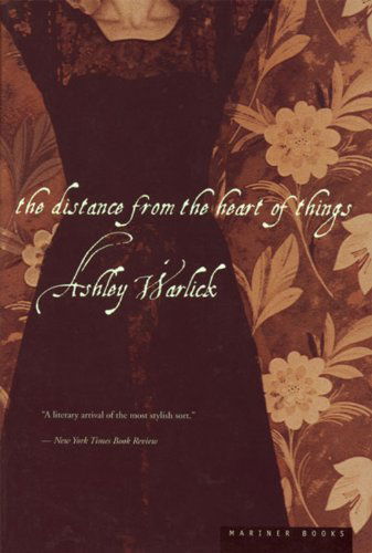 Cover for Ashley Warlick · The Distance from the Heart of Things (Paperback Book) [First edition] (1997)