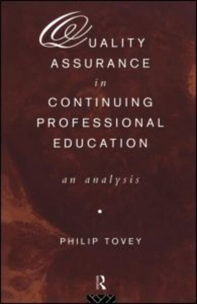 Cover for Philip Tovey · Quality Assurance in Continuing Professional Education: An Analysis (Paperback Book) (1994)