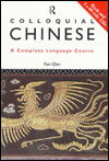 Cover for Qian Kan · Colloquial Chinese: A Complete Language Course - Colloquial Series (Bog) (1997)