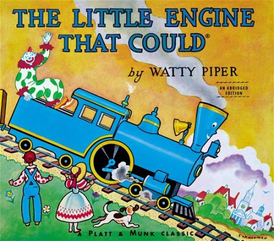 Cover for Watty Piper · The Little Engine That Could (Gebundenes Buch) [Abridged edition] (2015)