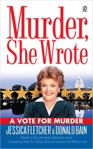 Cover for Donald Bain · A Vote for Murder (Murder, She Wrote) (Paperback Bog) (2005)