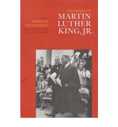 Cover for King, Martin Luther, Jr. · The Papers of Martin Luther King, Jr., Volume IV: Symbol of the Movement, January 1957-December 1958 - Martin Luther King Papers (Hardcover Book) (2000)