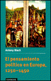 Cover for Antony Black · El pensamiento poli?tico en Europa, 1250-1450 (Book) [1. edition] (1996)