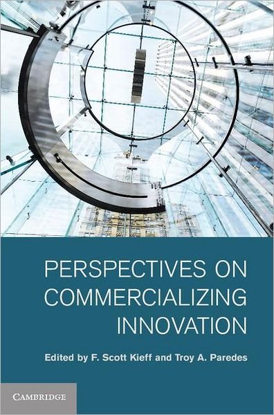 Cover for F Scott Kieff · Perspectives on Commercializing Innovation (Hardcover bog) (2011)
