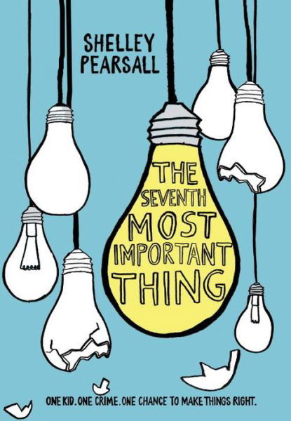 The Seventh Most Important Thing - Shelley Pearsall - Livros - Random House USA Inc - 9780553497311 - 4 de outubro de 2016