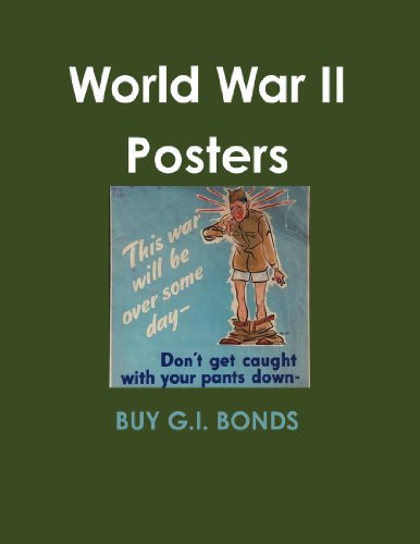 World War II Posters - Philip Martin Mccaulay - Bøger - lulu.com - 9780557316311 - 22. februar 2010
