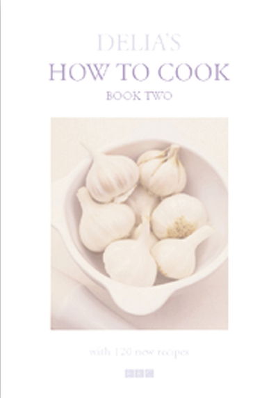 Cover for Delia Smith · Delia's How To Cook: Book Two (Hardcover Book) (1999)