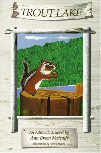 Cover for Ann Breen Metcalfe · Trout Lake: an Adirondack Novel (Paperback Book) (2005)