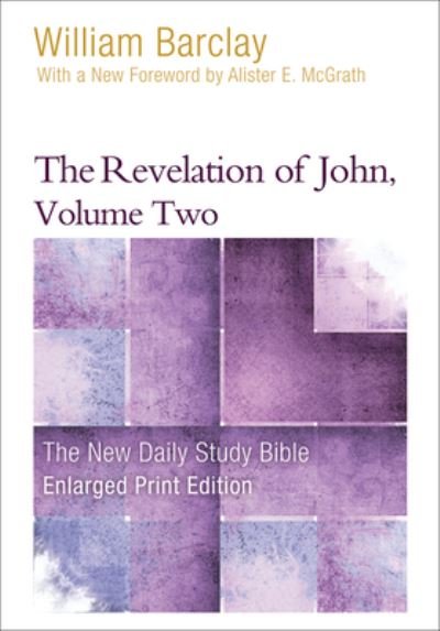 Cover for William Barclay · The Revelation of John, Volume 2 - Enlarged Print Edition (Paperback Bog) (2019)