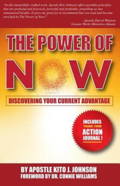 Cover for Kito J Johnson · The Power of Now Discovering Your Current Advantage (Taschenbuch) (2015)