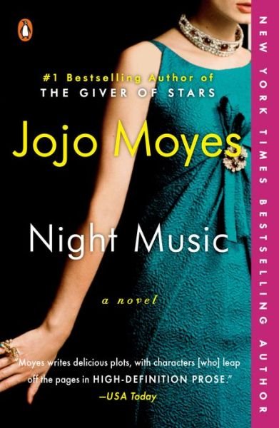 Night Music A Novel - Jojo Moyes - Books - Penguin Books - 9780735222311 - August 17, 2021