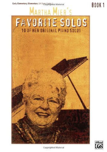 Cover for Martha Mier · Martha Mier Favorites Solos Book 1 (Paperback Book) (2006)