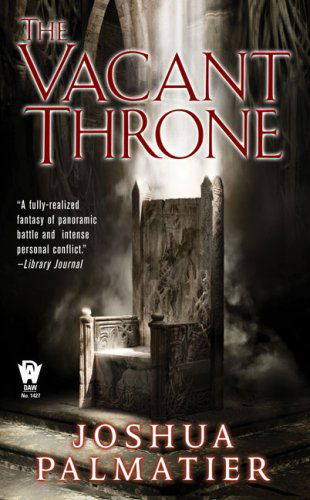 Cover for Joshua Palmatier · The Vacant Throne (Pocketbok) [Reprint edition] (2009)