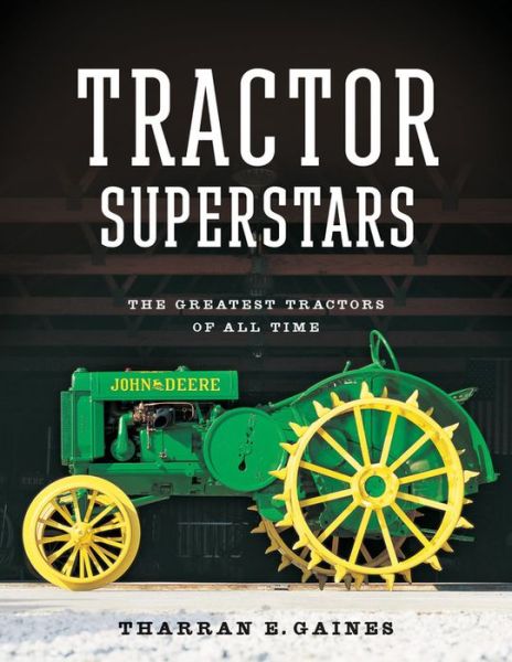 Cover for Tharran E Gaines · Tractor Superstars: The Greatest Tractors of All Time (Paperback Book) (2015)