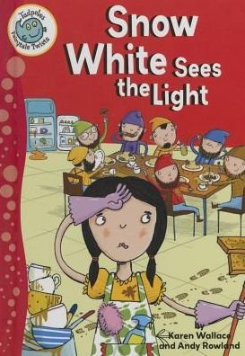 Cover for Karen Wallace · Snow White Sees the Light (Hardcover Book) (2015)