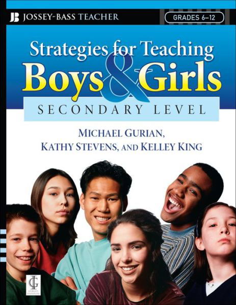 Cover for Michael Gurian · Strategies for Teaching Boys and Girls -- Secondary Level: A Workbook for Educators (Paperback Bog) (2008)