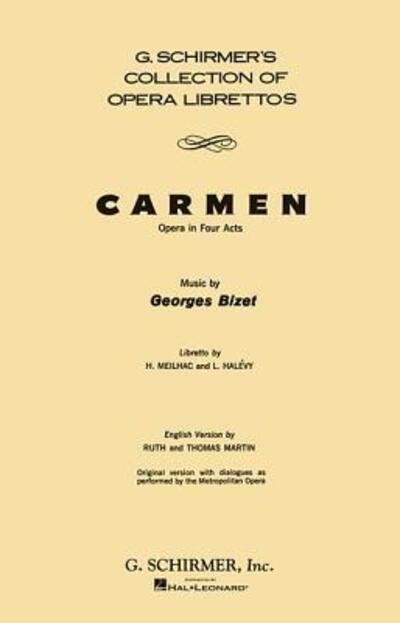 Carmen - Georges Bizet - Bøker - G. Schirmer, Inc. - 9780793556311 - 1. november 1986