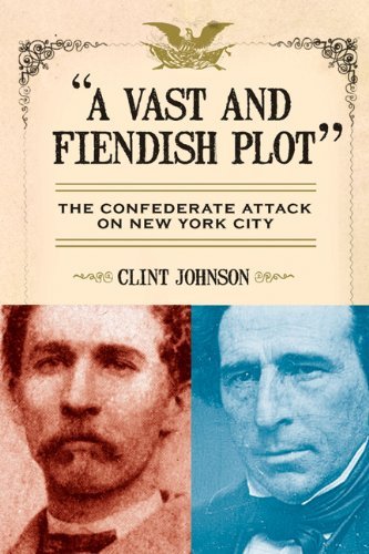 Cover for Clint Johnson · A Vast and Fiendish Plot (Paperback Book) (2010)
