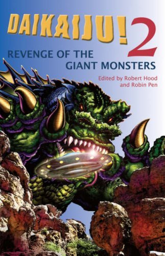 Cover for Robin Pen · Daikaiju!2 Revenge of the Giant Monsters (Paperback Book) (2007)