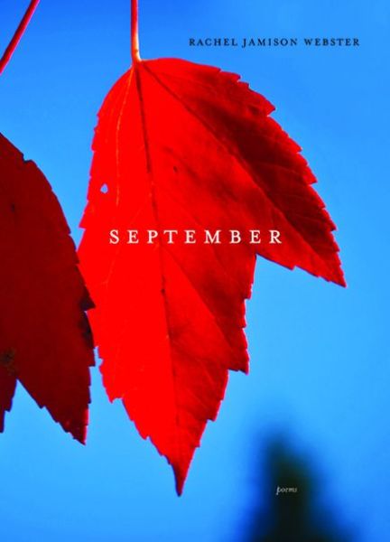 Cover for Rachel Jamison Webster · September: Poems (Paperback Book) (2013)