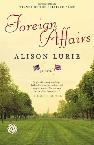 Foreign Affairs: a Novel - Alison Lurie - Bøger - Random House Trade Paperbacks - 9780812976311 - 14. november 2006